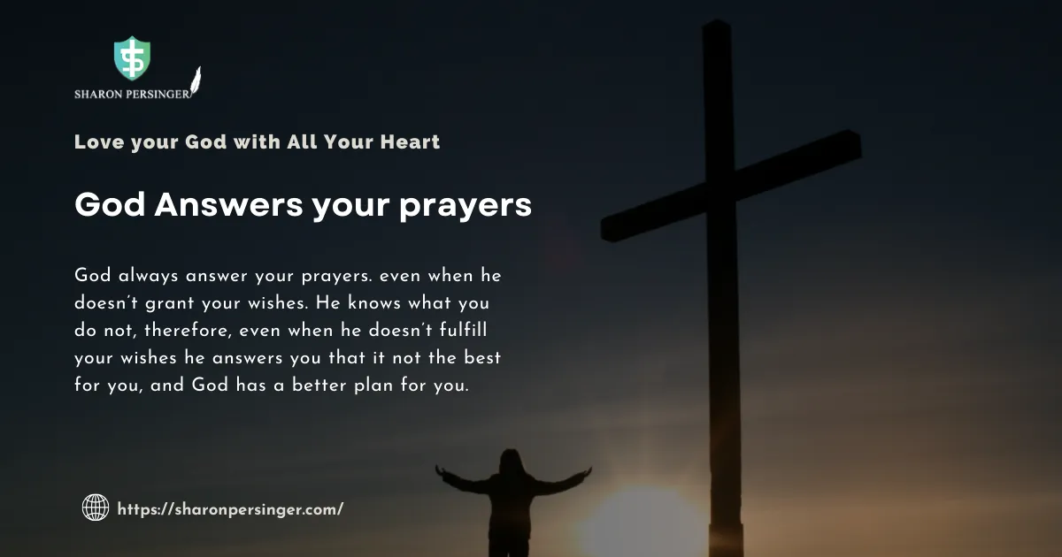 God Answers you Prayers